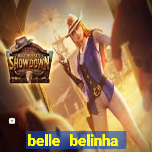 belle belinha privacy free